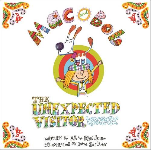 9780992752002: Mac And Bob: The Unexpected Visitor & Cd