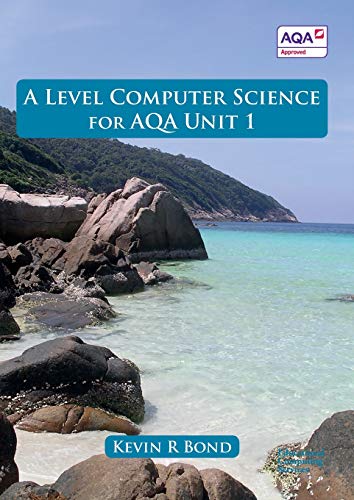 Beispielbild fr A Level Computer Science for AQA Unit 1 zum Verkauf von WorldofBooks