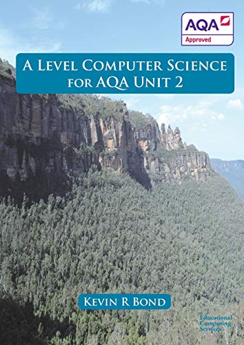 Beispielbild fr A Level Computer Science For AQA Unit 2 zum Verkauf von WorldofBooks