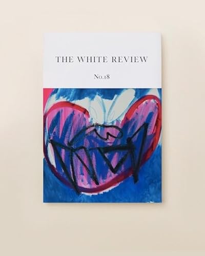 Beispielbild fr The White Review No. 18 zum Verkauf von WorldofBooks