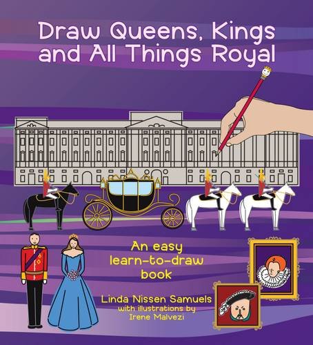 Beispielbild fr Draw Queens Kings and All Things Royal zum Verkauf von WorldofBooks