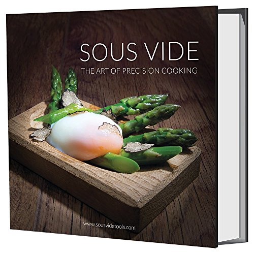 Imagen de archivo de Sous Vide - the Art of Precision Cooking: 1 a la venta por Greener Books