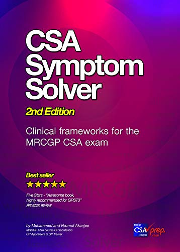 9780992766115: CSA Symptom Solver: MRCGP CSA Book: Clinical Frameworks for the MRCGP CSA Exam