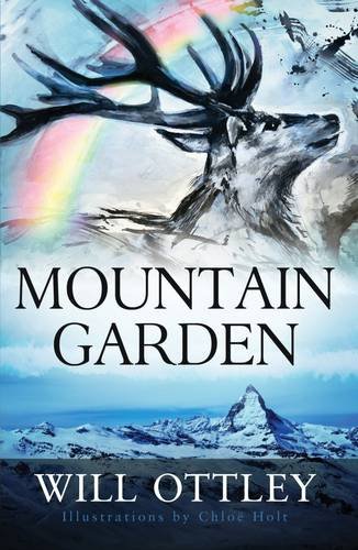 Imagen de archivo de Mountain Garden: An Inspirational Book by Will Ottley a la venta por WorldofBooks