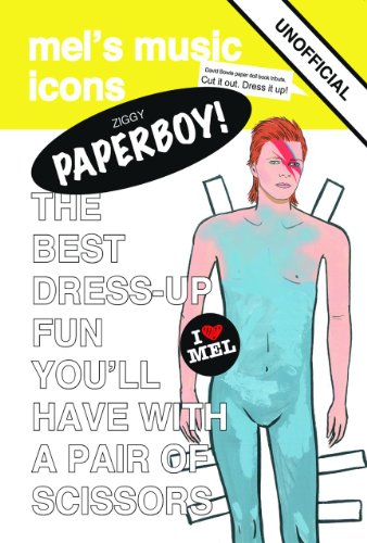 9780992777746: Ziggy Paperboy!: David Bowie Paper Doll (Mel's Music Icons)