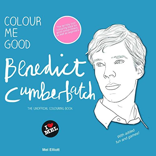9780992777753: Colour Me Good Benedict Cumberbatch