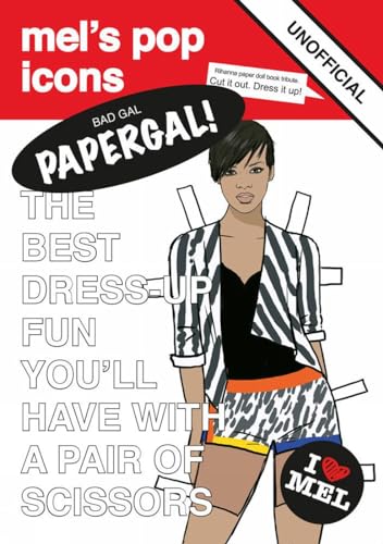 9780992777777: Papergal! Unofficial Tribute to Rihanna (Paper Doll)