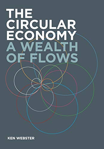 Beispielbild fr The Circular Economy: A Wealth of Flows zum Verkauf von SecondSale