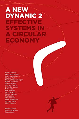 Beispielbild fr A New Dynamic 2- Effective Systems in a Circular Economy zum Verkauf von Better World Books