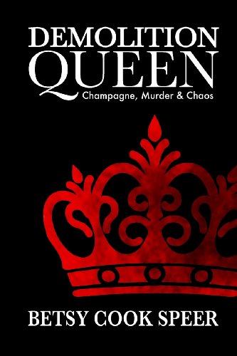 Beispielbild fr Demolition Queen - Champagne, Murder & Chaos zum Verkauf von Revaluation Books