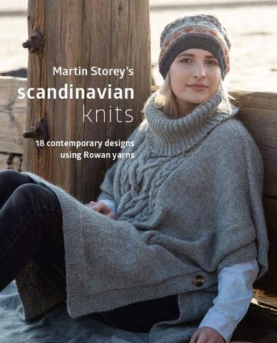 Stock image for Martin Storey's Scandinavian Knits: 18 Contemporary Designs Using Rowan Yarns for sale by WorldofBooks