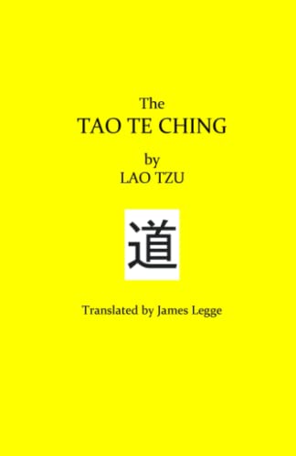 Beispielbild fr Tao Te Ching: or The Tao and its Characteristics zum Verkauf von GF Books, Inc.