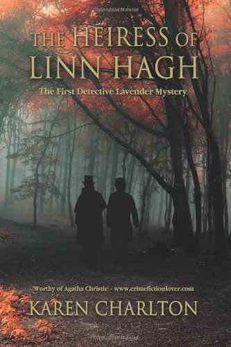 Beispielbild fr The Heiress of Linn Hagh: The First Detective Lavender Mystery (The Detective Lavender Series) (Volume 1) zum Verkauf von SecondSale