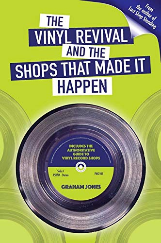 Beispielbild fr The Vinyl Revival And The Shops That Made It Happen zum Verkauf von AwesomeBooks