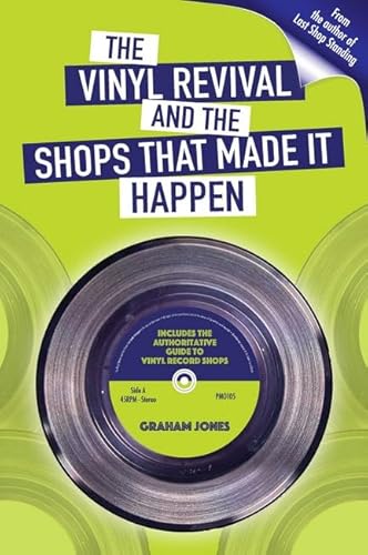 Imagen de archivo de The Vinyl Revival And The Shops That Made It Happen a la venta por WorldofBooks