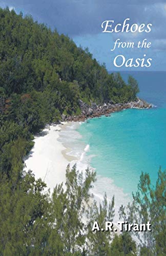 Stock image for Echoes from the Oasis for sale by Ria Christie Collections