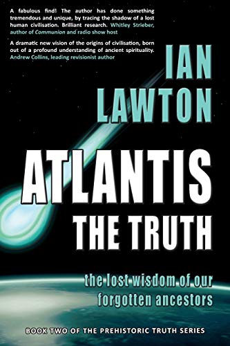 Imagen de archivo de Atlantis: The Truth: the lost wisdom of our forgotten ancestors a la venta por ThriftBooks-Atlanta