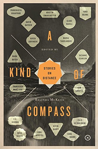 Beispielbild fr A Kind of Compass: Stories on Distance zum Verkauf von WorldofBooks