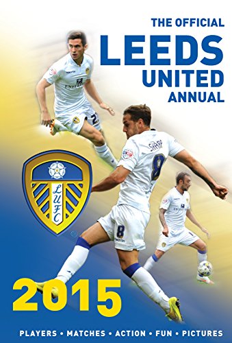 Imagen de archivo de The Official Leeds United Annual 2015 a la venta por WorldofBooks