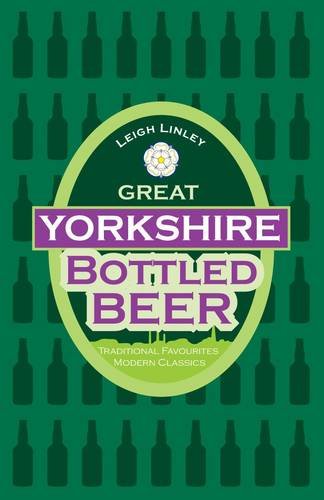 Beispielbild fr Great Yorkshire Bottled Beer zum Verkauf von WorldofBooks