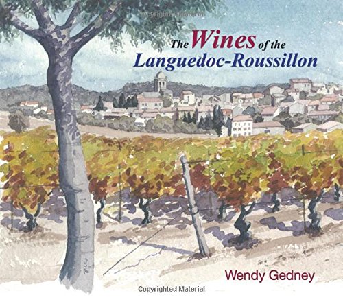 9780992820008: The Wines of the Languedoc - Roussillon