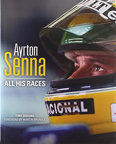 Stock image for Ayrton Senna All His Races for sale by Armchair Motorist