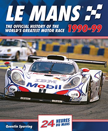 Stock image for Le Mans 1990-99: The Official History Of The World's Greatest Motor Race for sale by GoldBooks