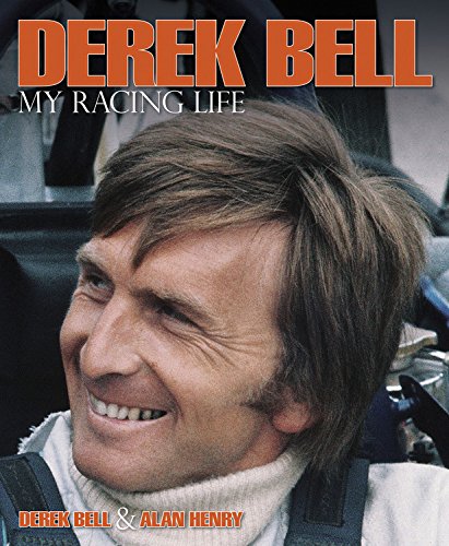 Imagen de archivo de Derek Bell- My Racing Life a la venta por Monster Bookshop
