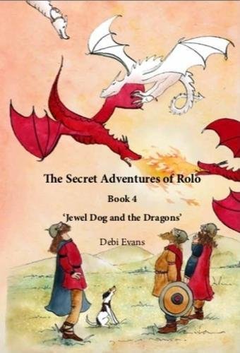 Beispielbild fr The Secret Adventures of Rolo Book 4: Jewel Dog and the Dragons zum Verkauf von WorldofBooks