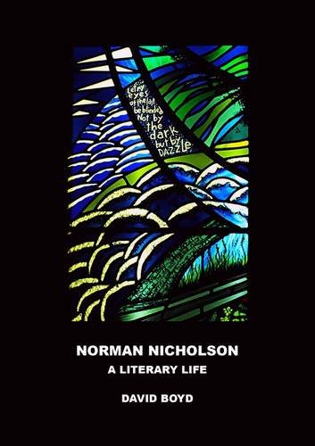Beispielbild fr Norman Nicholson: A Literary Life zum Verkauf von WorldofBooks