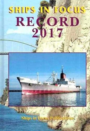 9780992826406: Ships In Focus Record 2017