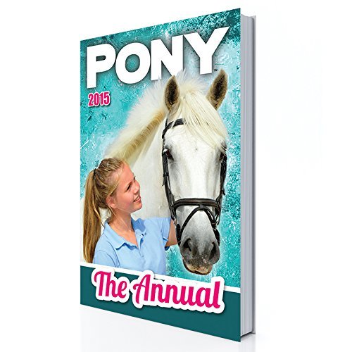Stock image for PONY: The Annual 2015. for sale by WorldofBooks