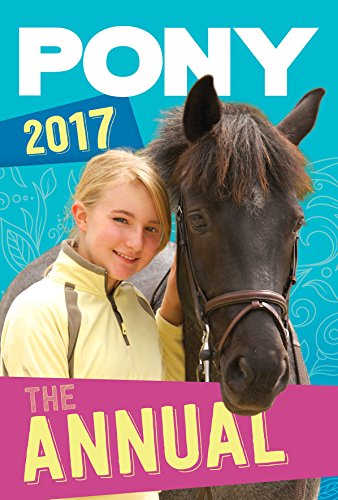 Stock image for PONY: the Annual 2017 for sale by WorldofBooks