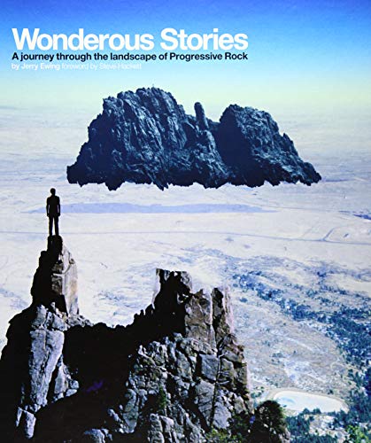Stock image for Wondrous Stories: A Journey Through the Landscape of Progressive Rock for sale by WorldofBooks