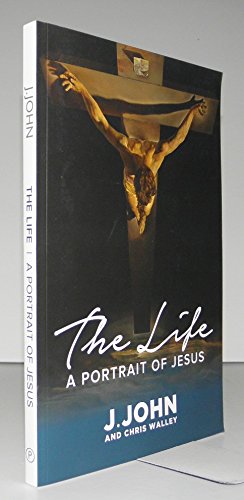 Stock image for The Life: A Portrait of Jesus for sale by Brit Books