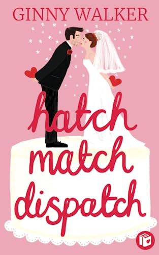 Imagen de archivo de Hatch Match Dispatch a la venta por WorldofBooks