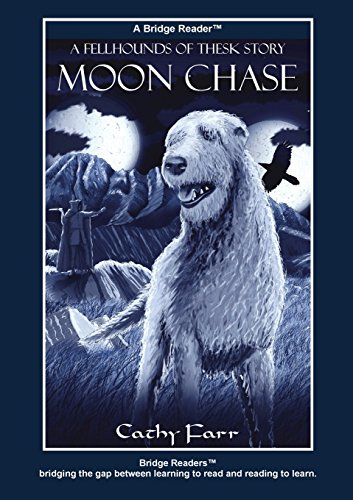 Beispielbild fr Moon Chase - A Bridge Reader (The Fell Hounds of Thesk Serie) zum Verkauf von AwesomeBooks
