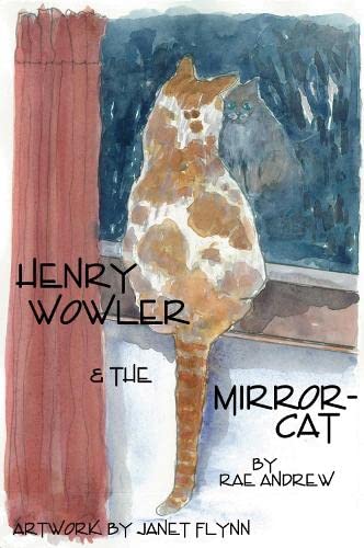Beispielbild fr Henry Wowler & the Mirror-Cat zum Verkauf von AwesomeBooks