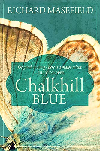 Beispielbild fr Chalkhill Blue: Award-winning historical romance you'll love zum Verkauf von WorldofBooks