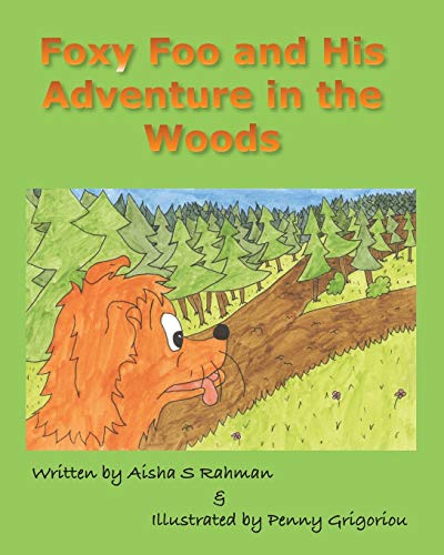 9780992853372: Foxy Foo and His Adventure in the Woods
