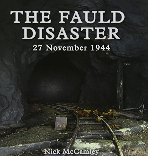 Stock image for The Fauld Disaster - 27 November 1944 for sale by WorldofBooks