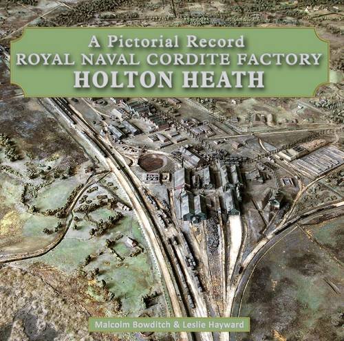 Stock image for Royal Naval Cordite Factory Holton Heath for sale by Blackwell's