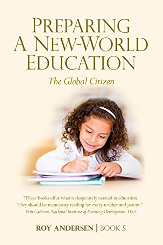 Stock image for Preparing a New-World Education: The Global Citizen (5) for sale by HPB-Red