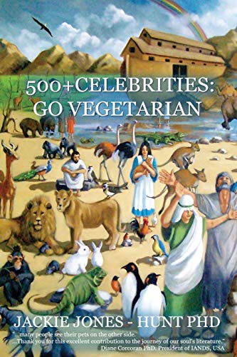 Stock image for 500 + Celebrities: Go Vegetarian (Animal Souls Serialization) for sale by WorldofBooks