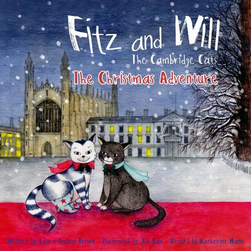 Beispielbild fr Fitz and Will: The Cambridge Cats: The Christmas Adventure zum Verkauf von AwesomeBooks