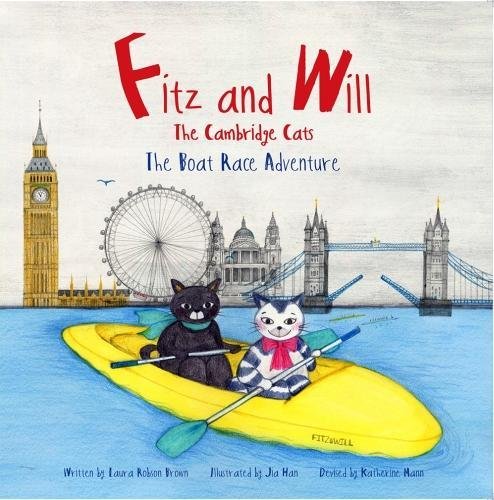 Beispielbild fr The Boat Race Adventure: Fitz and Will - The Cambridge Cats: 4 zum Verkauf von WorldofBooks