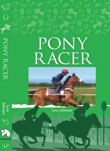 Stock image for Pony Racer for sale by WorldofBooks