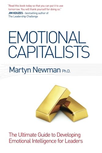 9780992876609: Emotional Capitalists: The Ultimate Guide to Developing Emotional Intelligence for Leaders