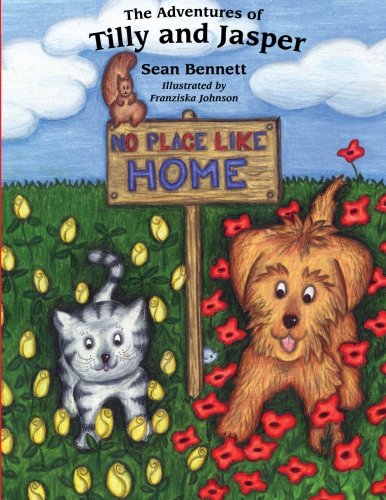 Stock image for The Adventures of Tilly and Jasper: No Place Like Home for sale by GF Books, Inc.