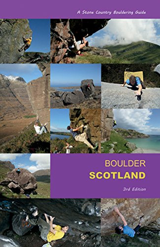 Beispielbild fr Boulder Scotland: A Stone Country Bouldering Guide zum Verkauf von WorldofBooks